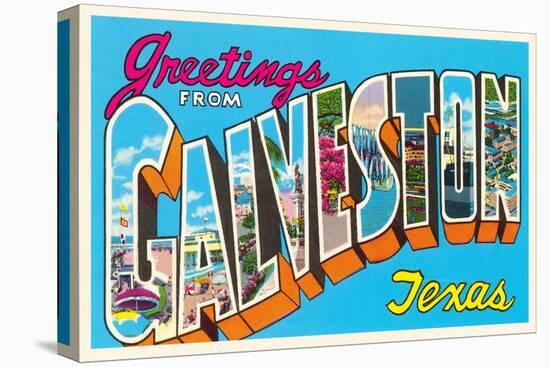 Greetings from Galveston, Texas-null-Stretched Canvas
