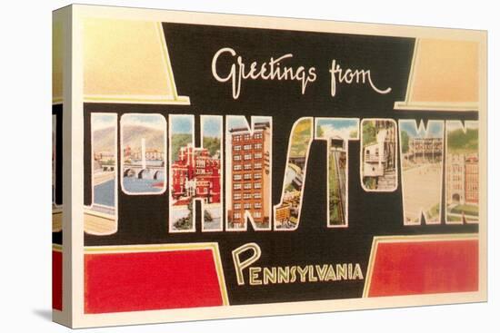 Greetings from Johnstown, Pennslyvania-null-Stretched Canvas