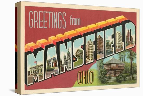 Greetings from Mansfield, Ohio-null-Stretched Canvas