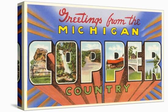 Greetings from Michigan Copper Country-null-Stretched Canvas