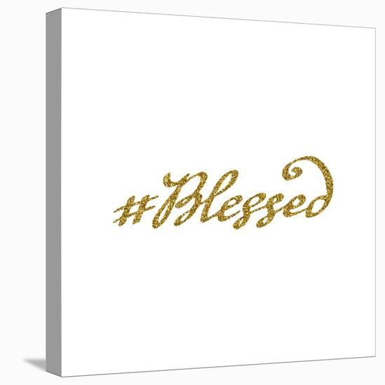 Hand Drawn Hashtag Blessed with Gold Glitter Texture-Olga Rom-Stretched Canvas