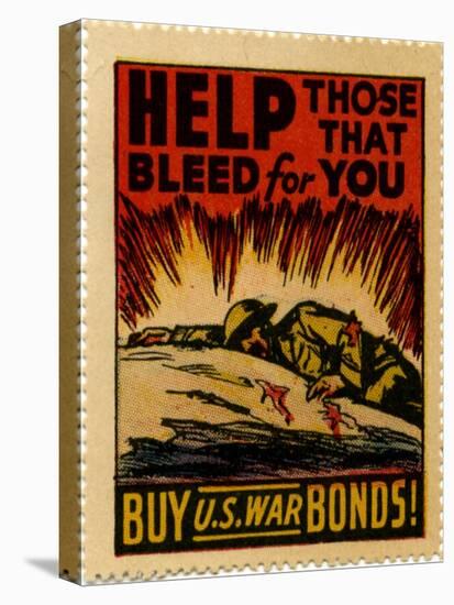 "Help Those That Bleed For You -- Buy U.S. War Bonds!", 1943-null-Premier Image Canvas