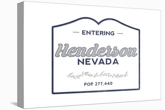 Henderson, Nevada - Now Entering (Blue)-Lantern Press-Stretched Canvas