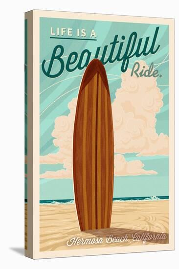 Hermosa Beach, California - Life is a Beautiful Ride - Surfboard Letterpress-Lantern Press-Stretched Canvas
