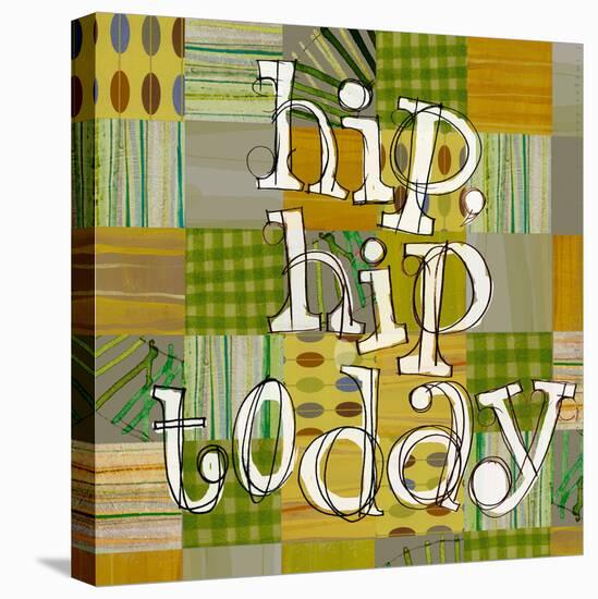 Hip Hip Today-Robbin Rawlings-Stretched Canvas