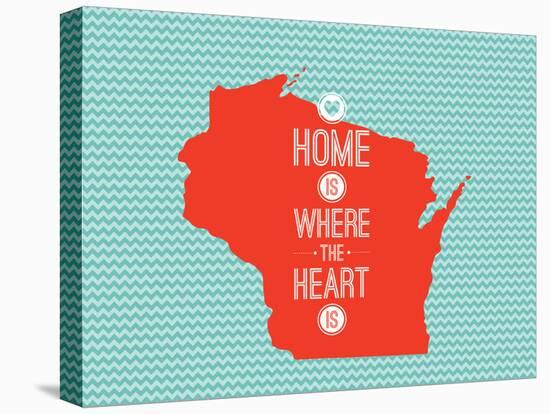 Home Is Where The Heart Is - Wisconsin-null-Stretched Canvas