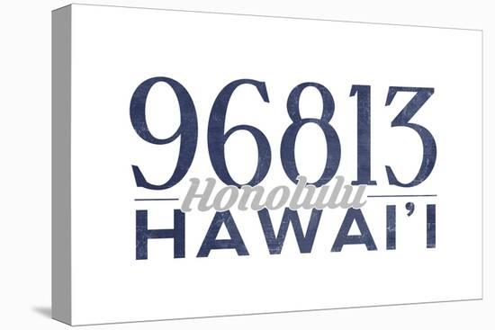Honolulu, Hawaii - 96813 Zip Code (Blue)-Lantern Press-Stretched Canvas