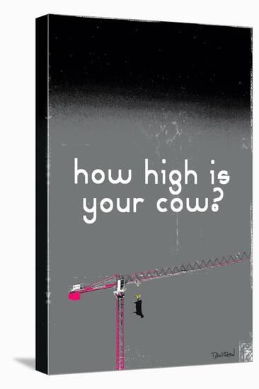 How High Is Your Cow? Grey-Pascal Normand-Stretched Canvas