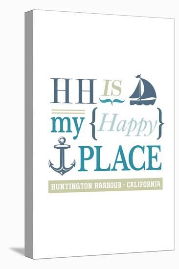 Huntington Harbour, California - HH is My Happy Place-Lantern Press-Stretched Canvas