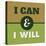 I Can and I Will 1-Lorand Okos-Stretched Canvas