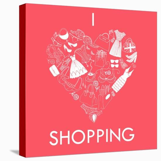 I Love Shopping! A Heart Shape Made of of Different Female Fashion Accessories.-Alisa Foytik-Stretched Canvas