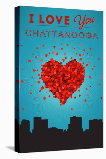 I Love You Chattanooga, Tennessee-Lantern Press-Stretched Canvas
