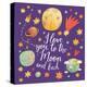 I Love You to the Moon and Back. Awesome Romantic Card with Lovely Planets, Moon, Spaceship, Starts-smilewithjul-Stretched Canvas