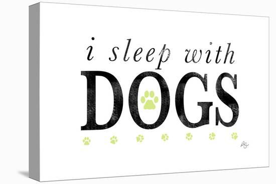 I Sleep with Dogs-Kimberly Glover-Premier Image Canvas