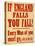 If England Falls You Fall! Every Man of You Must Go-null-Premier Image Canvas