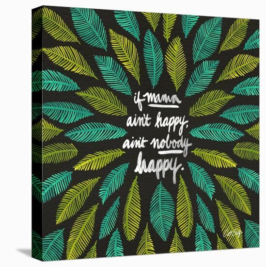 If Mama Aint Happy - Green and Black – Coquillette-Cat Coquillette-Premier Image Canvas