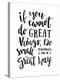 If You Cannot Do Great Things, Do Small Things in a Great Way - Motivation Phrase, Hand Lettering S-21kompot-Stretched Canvas