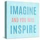 Imagine Believe Dream III-SD Graphics Studio-Stretched Canvas