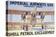 Imperial Airways Use Shell Petrol Exclusively Poster-null-Premier Image Canvas