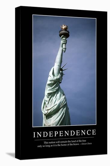 Independence: Inspirational Quote and Motivational Poster-null-Premier Image Canvas