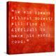 Inspirational Quote By Confucius On Earthy Background-nagib-Stretched Canvas