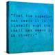 Inspirational Quote By Confucius On Earthy Background-nagib-Stretched Canvas