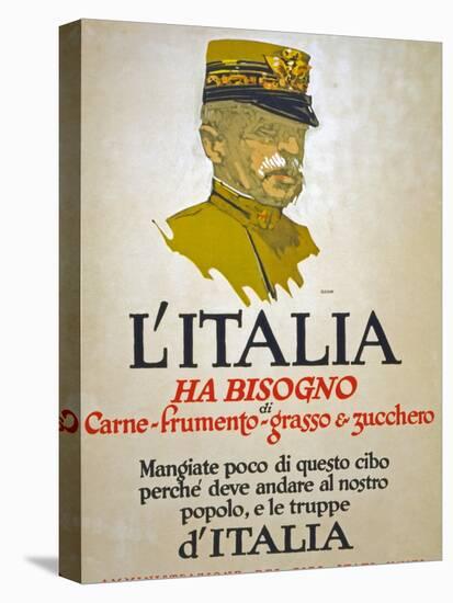 Italy Has Need of Meat, Wheat, Fat, and Sugar, 1917-George Illian-Premier Image Canvas