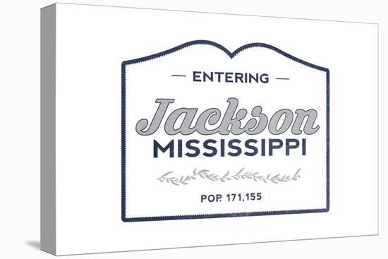 Jackson, Mississippi - Now Entering (Blue)-Lantern Press-Stretched Canvas