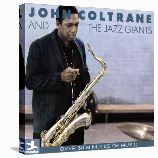 John Coltrane - John Coltrane and the Jazz Giants--Stretched Canvas