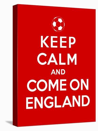 Keep Calm and Come on England-Thomaspajot-Stretched Canvas