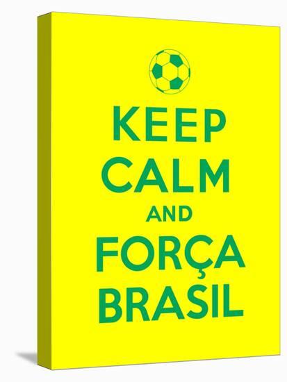 Keep Calm and Forca Brasil-Thomaspajot-Stretched Canvas