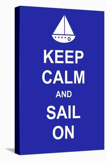 Keep Calm and Sail On-prawny-Stretched Canvas