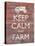 Keep Calm & Farm II-Alonzo Saunders-Stretched Canvas