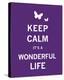 Keep Calm It's a Wonderful Life-The Vintage Collection-Stretched Canvas
