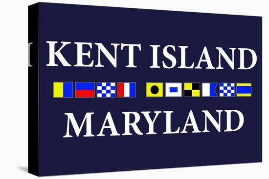 Kent Island, Maryland - Nautical Flags-Lantern Press-Stretched Canvas