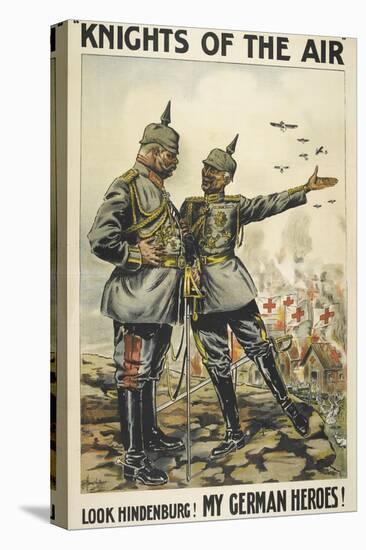 Knights Of the Air. 'Look Hindenburg ! My German Heroes !-null-Premier Image Canvas