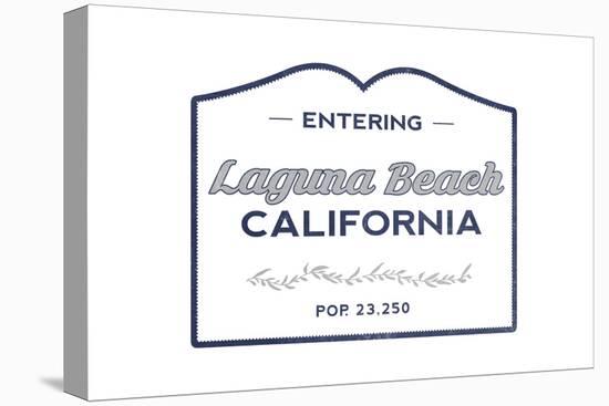 Laguna Beach, California - Now Entering (Blue)-Lantern Press-Stretched Canvas