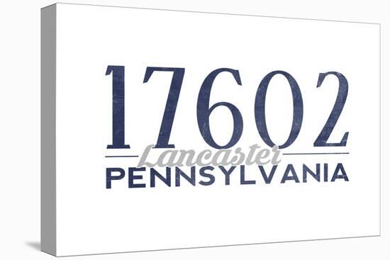 Lancaster, Pennsylvania - 17602 Zip Code (Blue)-Lantern Press-Stretched Canvas