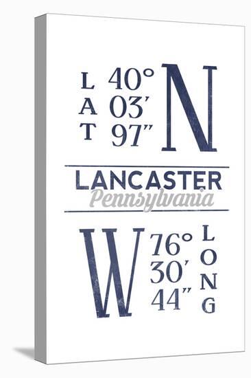 Lancaster, Pennsylvania - Latitude and Longitude (Blue)-Lantern Press-Stretched Canvas