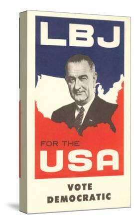 Presidential Campaign Johnson Poster LBJ for the USA Lyndon B