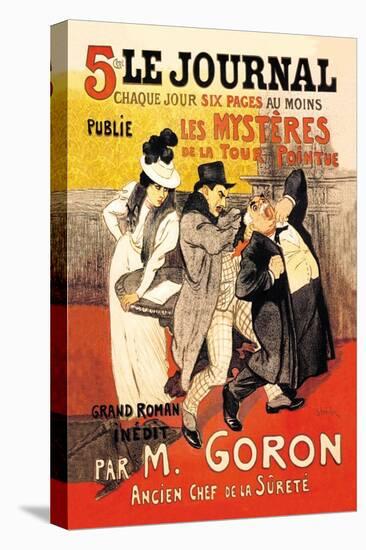 Le Journal: Les Mysteres de la Tour Pointue, c.1899-Théophile Alexandre Steinlen-Stretched Canvas