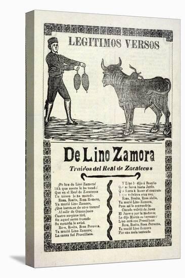 Legítimos Versos De Lino Zamora Traidos Del Real De Zacatecas, Published 1903-Jose Guadalupe Posada-Premier Image Canvas