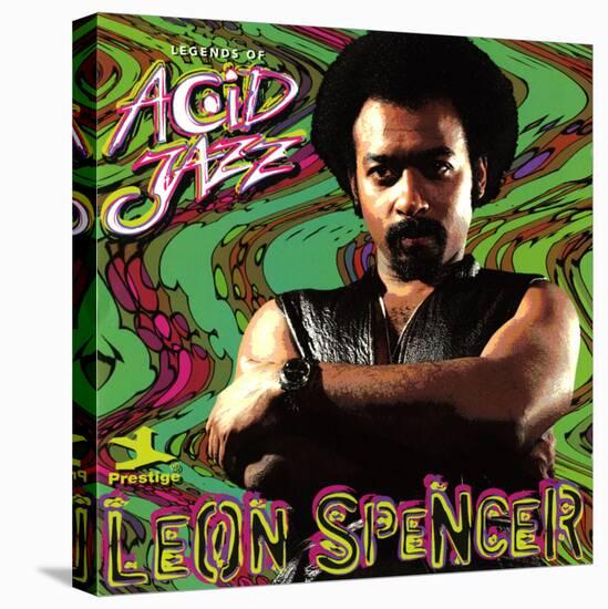Leon Spencer - Legends of Acid Jazz: Leon Spencer-null-Stretched Canvas