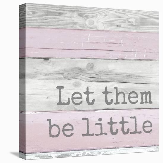 Let Them Be Little-Anna Quach-Stretched Canvas