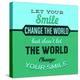 Let Your Smile Change the World 1-Lorand Okos-Stretched Canvas