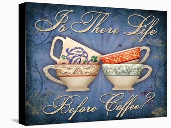 Life Before Coffee-Kate Ward Thacker-Premier Image Canvas