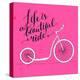 Life is a Beautiful Ride - Modern Handwritten Modern Calligraphy, Inspirational Quote for Card on P-kotoko-Stretched Canvas