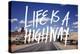 Life is a Highway-Leah Flores-Stretched Canvas