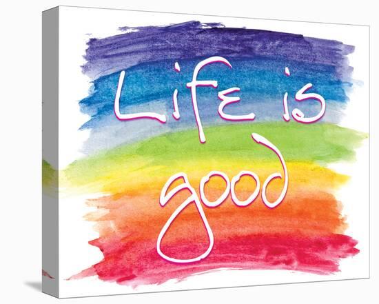 Life is Good-SM Design-Stretched Canvas