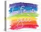 Life is Good-SM Design-Stretched Canvas